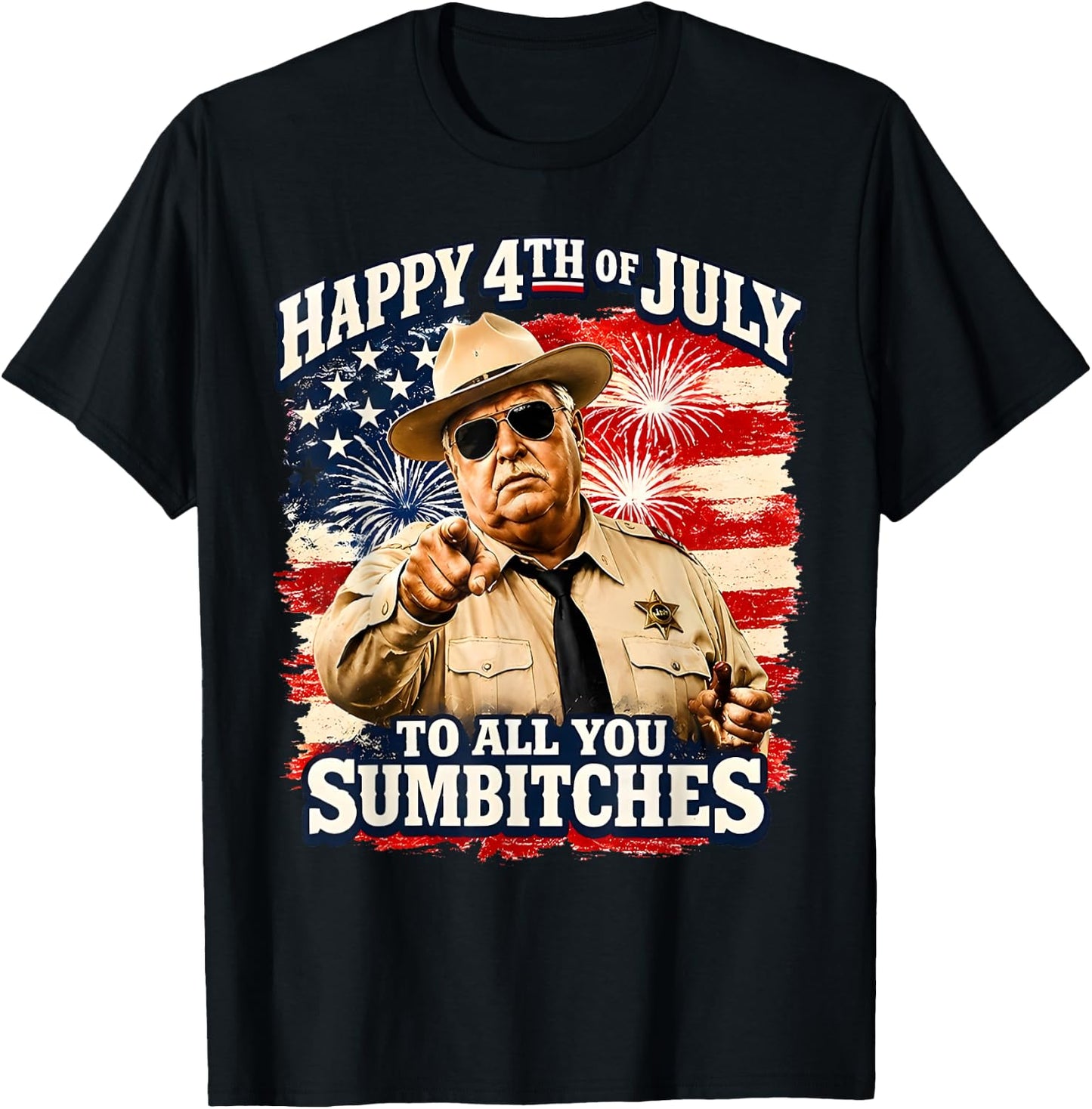 Happy 4th of July to All You Sum-Bitches Patriotic T-Shirt - T-Shirt | Black
