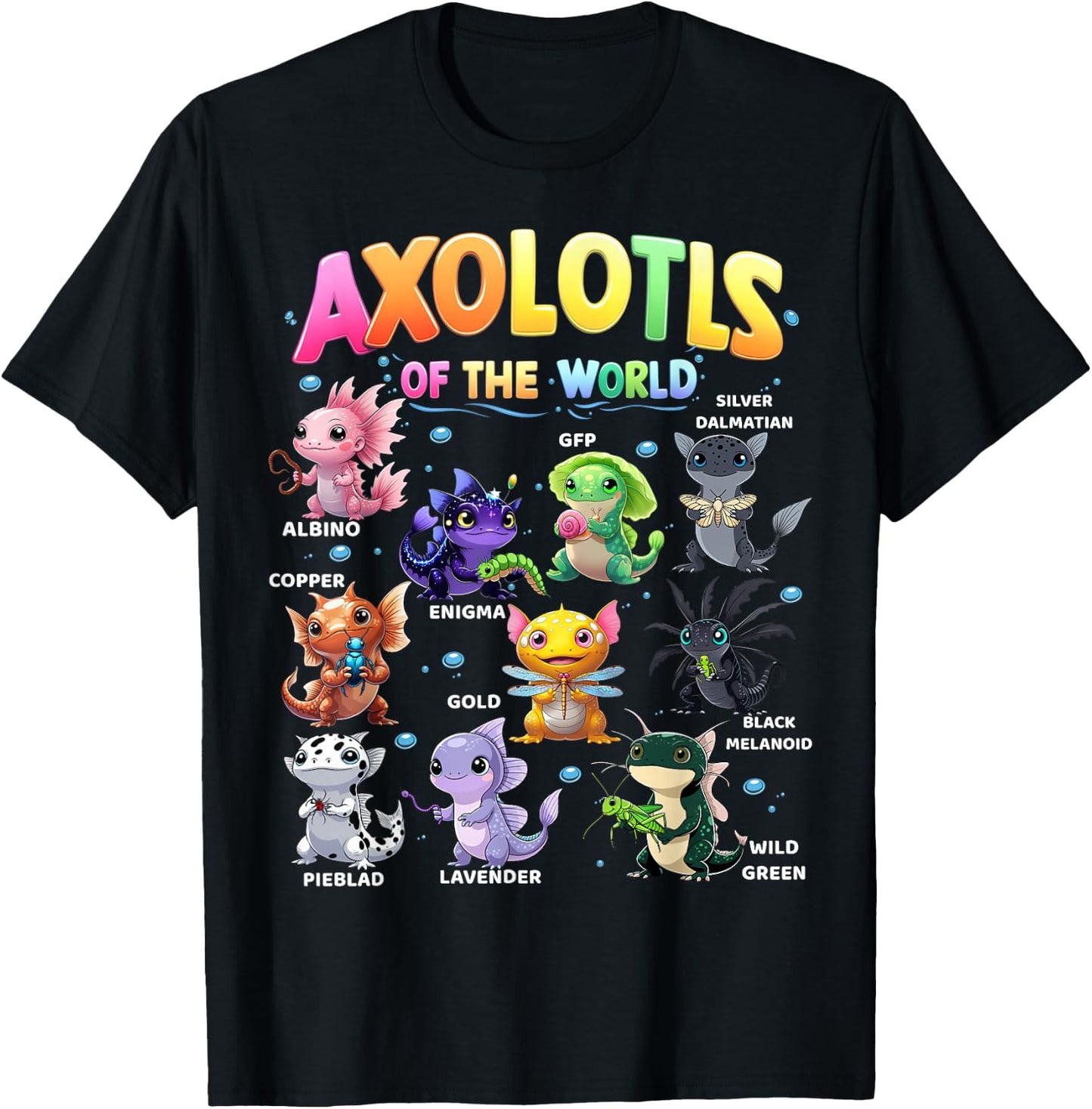 Axolotls Of The World Cute Kawaii Axolotl Men Women Kids T-Shirt - T-Shirt | Black
