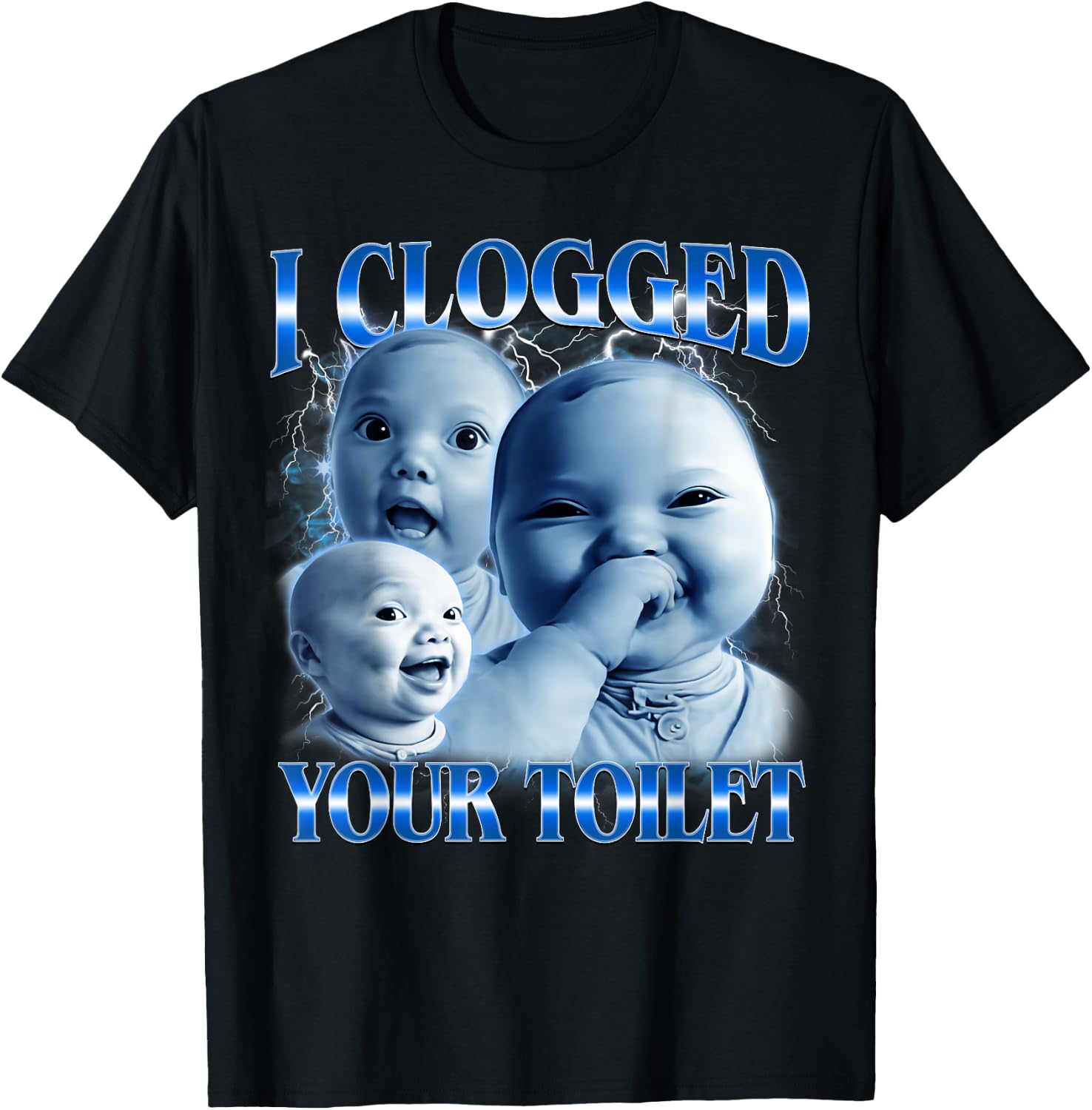 I Clogged Your Toilet Funny AI Baby Meme Stupid Brainrot T-Shirt - T-Shirt | Black