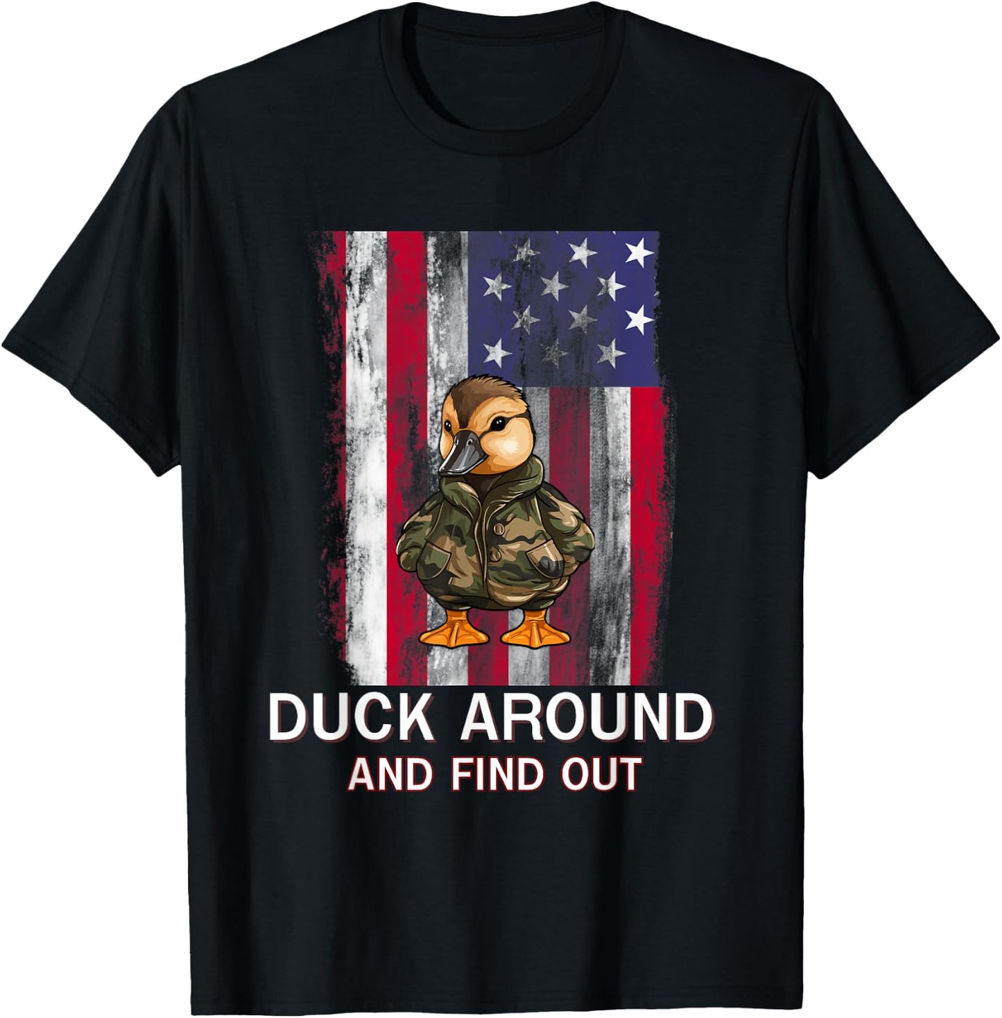 Duck Around and Find Out T-Shirt - T-Shirt | Black