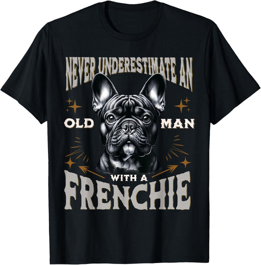 Funny French Bulldog Design Dad Grandpa Frenchie Fan T-Shirt - T-Shirt | Black