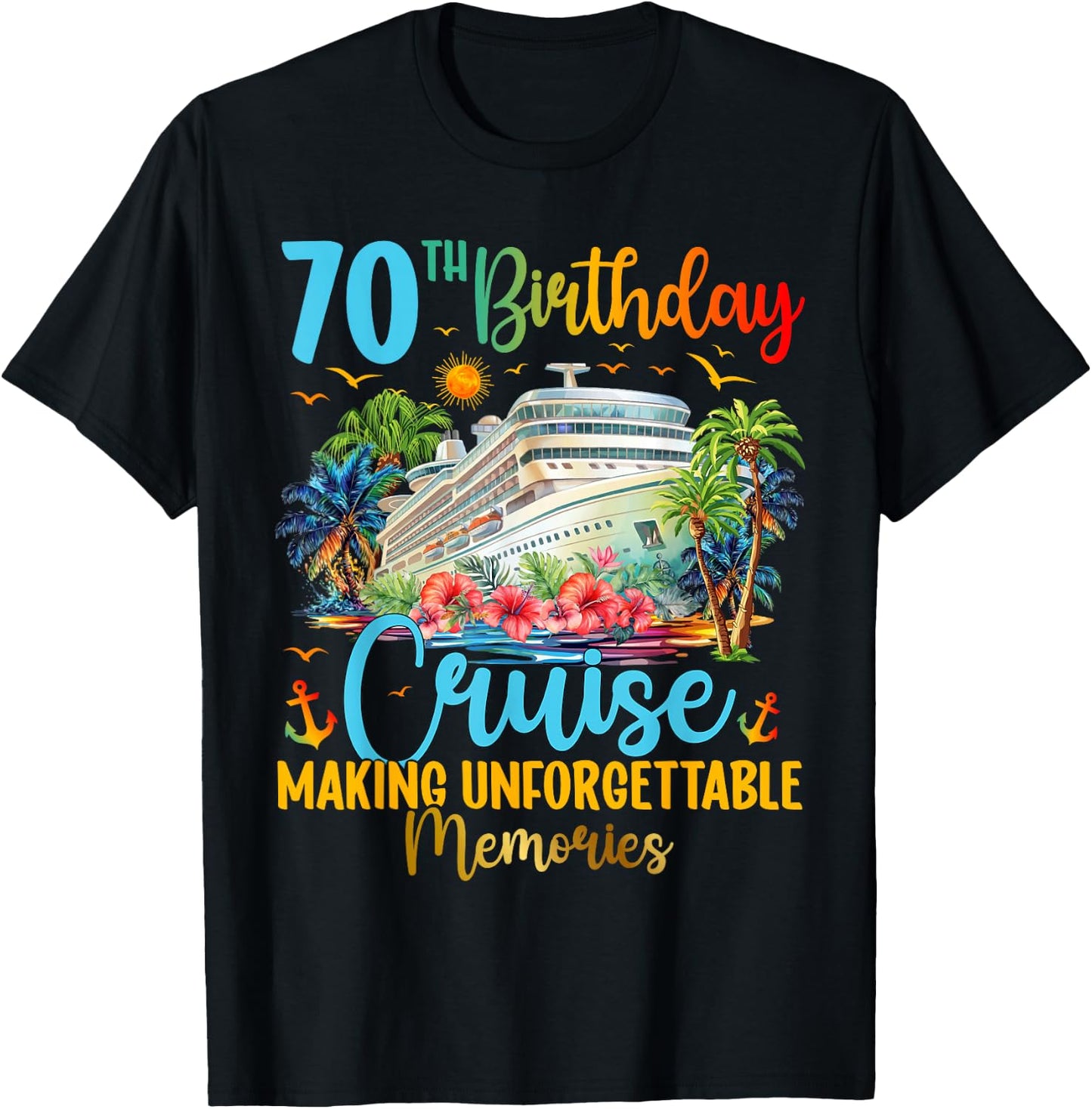 70th Birthday Cruise Trip Making Memories 70th Bday Cruising T-Shirt - T-Shirt | Black