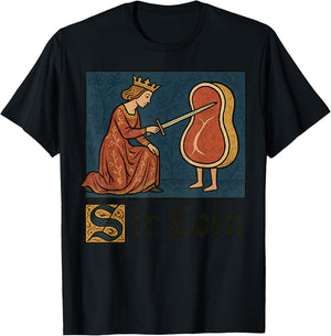 Sir Loin Medieval Knight Renaissance Meme Funny Graphic T-Shirt - T-Shirt | Black
