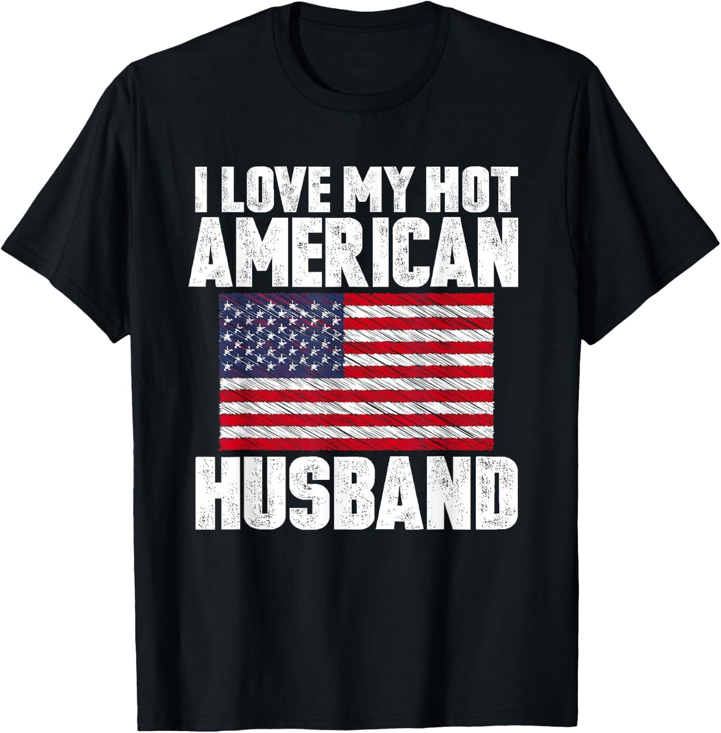 I Love My Hot American Husband Anniversary Heart Wedding T-Shirt - T-Shirt | Black