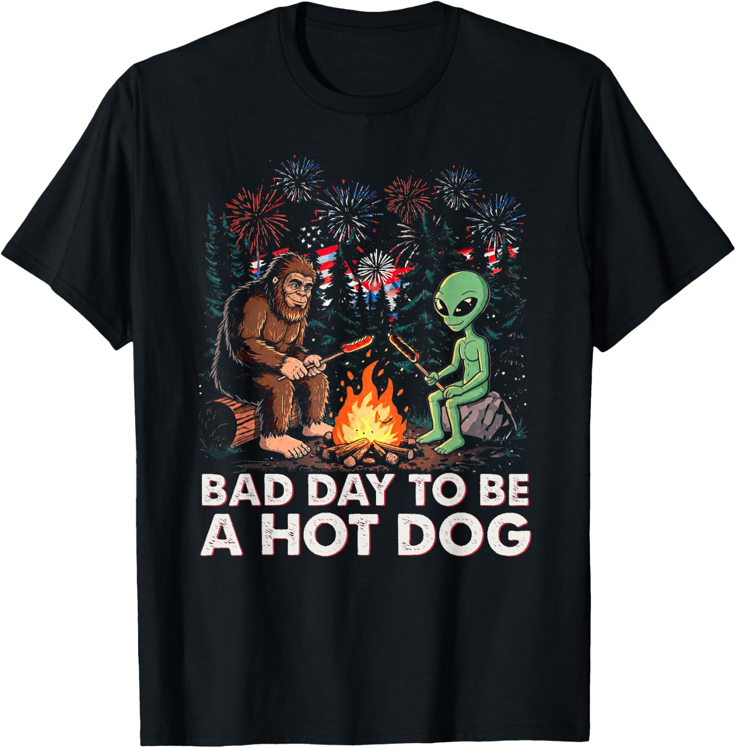 Bad Day to Be A Hotdog 4th of July Bigfoot Alien Sasquatch T-Shirt - T-Shirt | Black