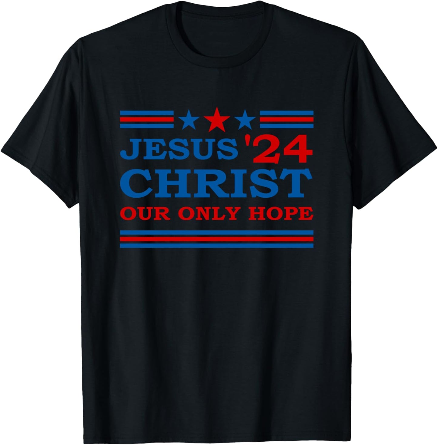 Jesus Christ 2024 President USA Election Political Parody T-Shirt - T-Shirt | Black