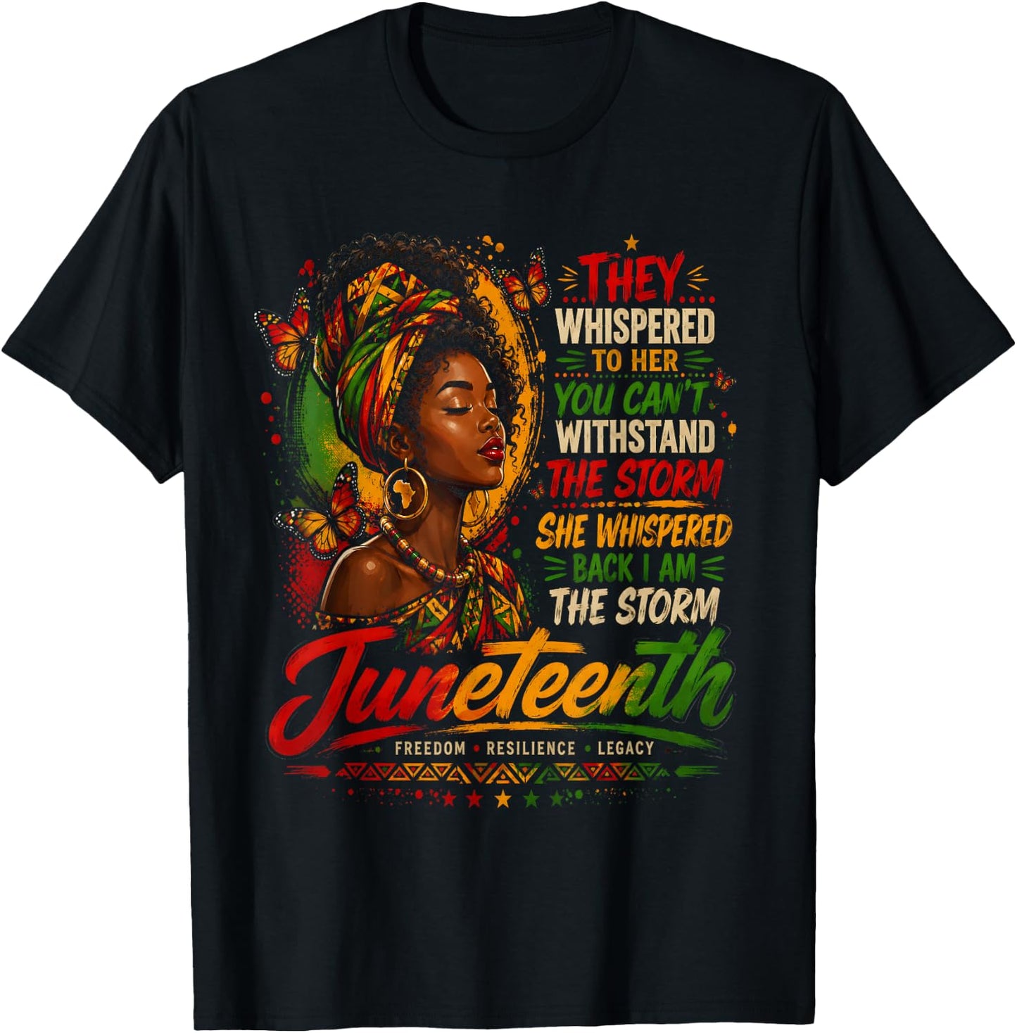 Juneteenth I am The Storm Black Women Black History Month T-Shirt - T-Shirt | Black