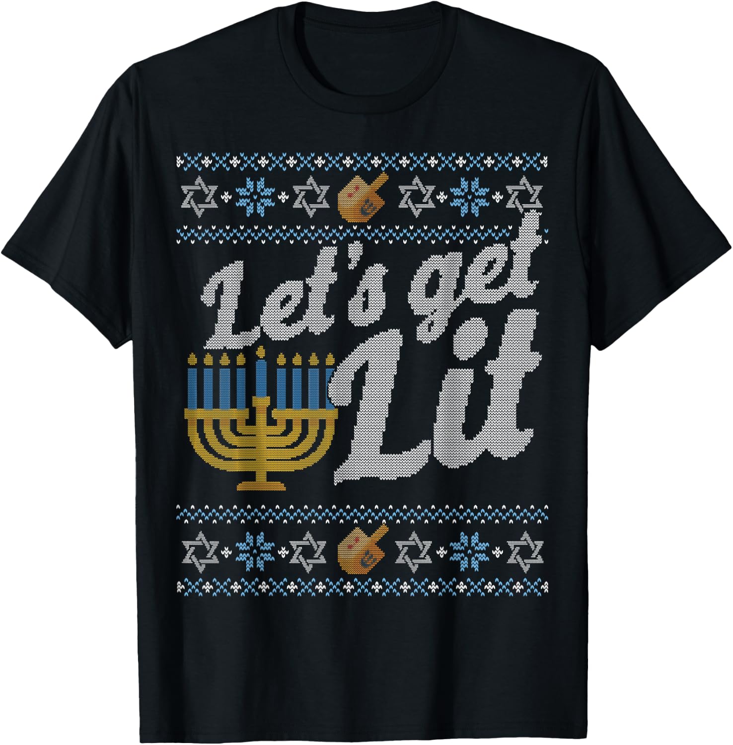 Funny Ugly Hanukkah Sweater Shirt Let's Get Lit drinking T-Shirt - T-Shirt | Black