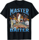 Master Baiter Funny Fishing Meme Pun Bootleg Graphic 90s , black T-Shirt - T-Shirt | Black