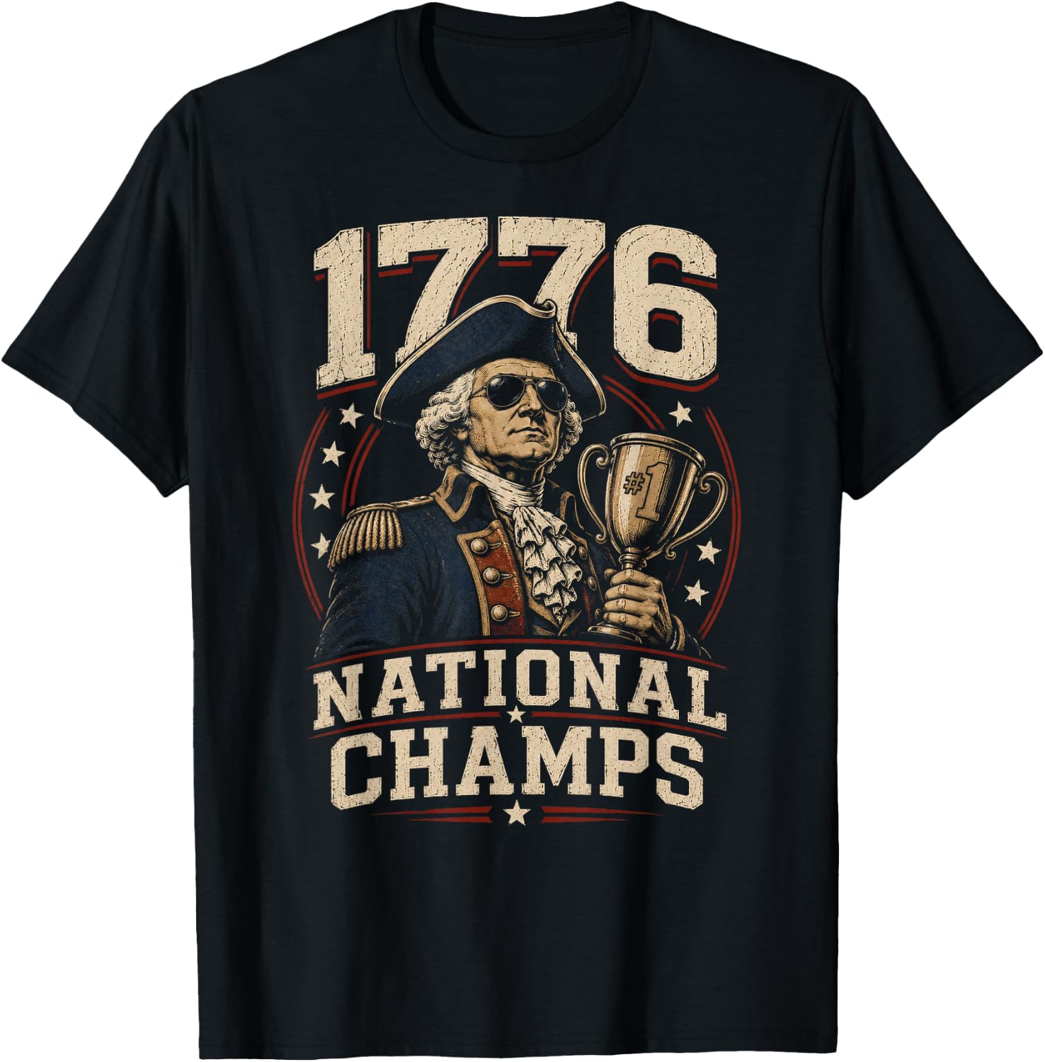 1776 National Champs George Washington Funny Patriotic T-Shirt - T-Shirt | Black