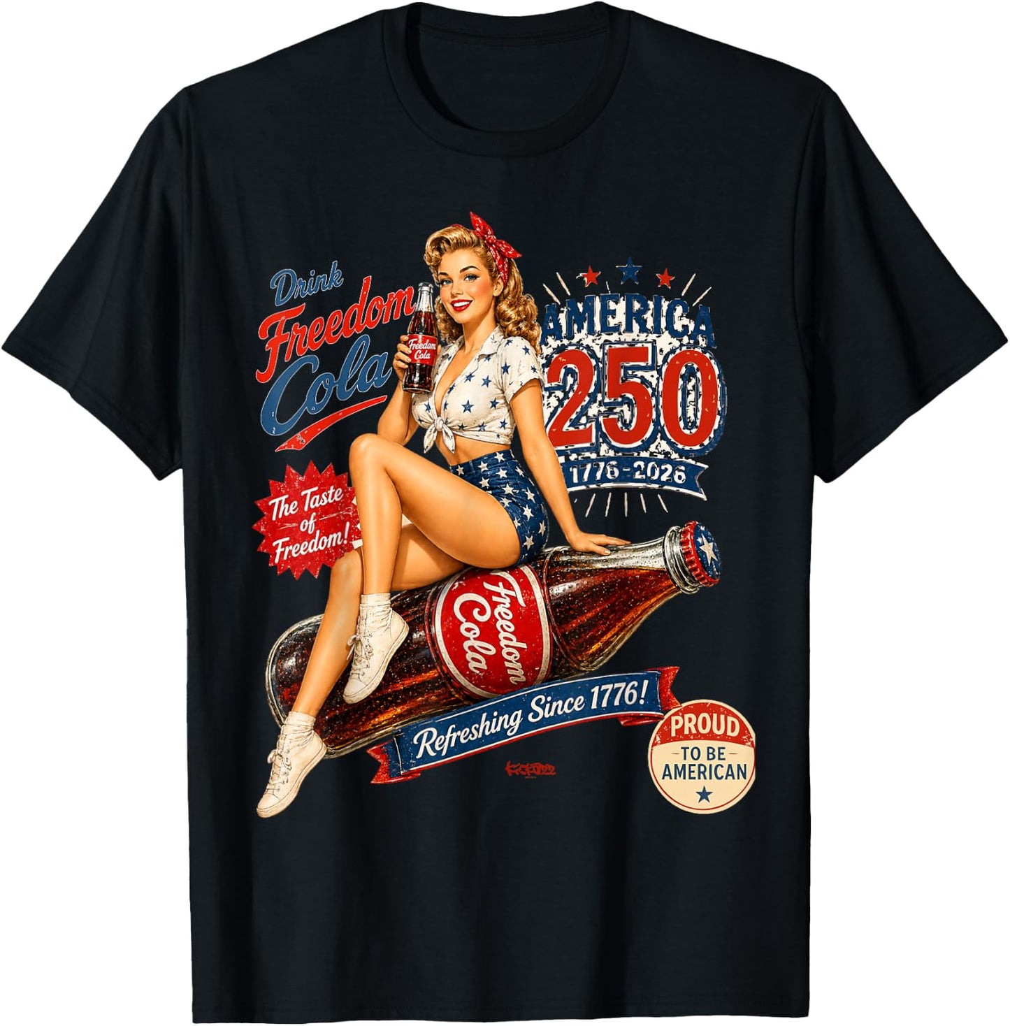 America 250 Freedom cola pin-up Girl - Proud to be American T-Shirt - T-Shirt | Black