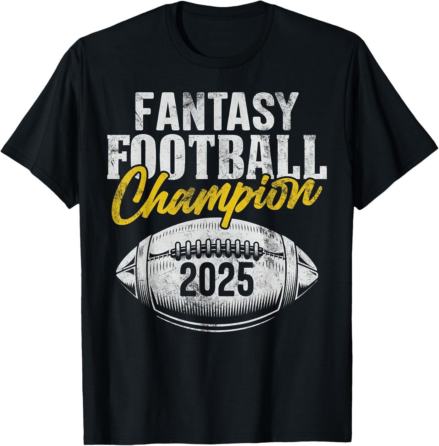 Fantasy Football Champion 2025 Commissioner Funny FFL Champ , black T-Shirt - T-Shirt | Black