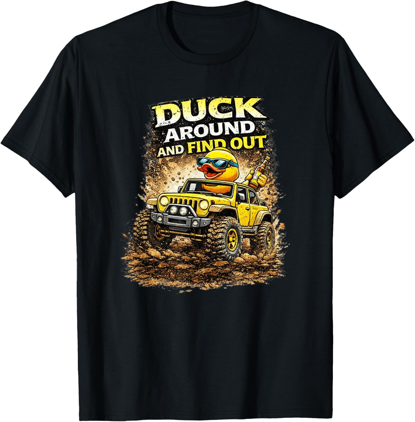 Duck Around and Find Out T-Shirt - T-Shirt | Black