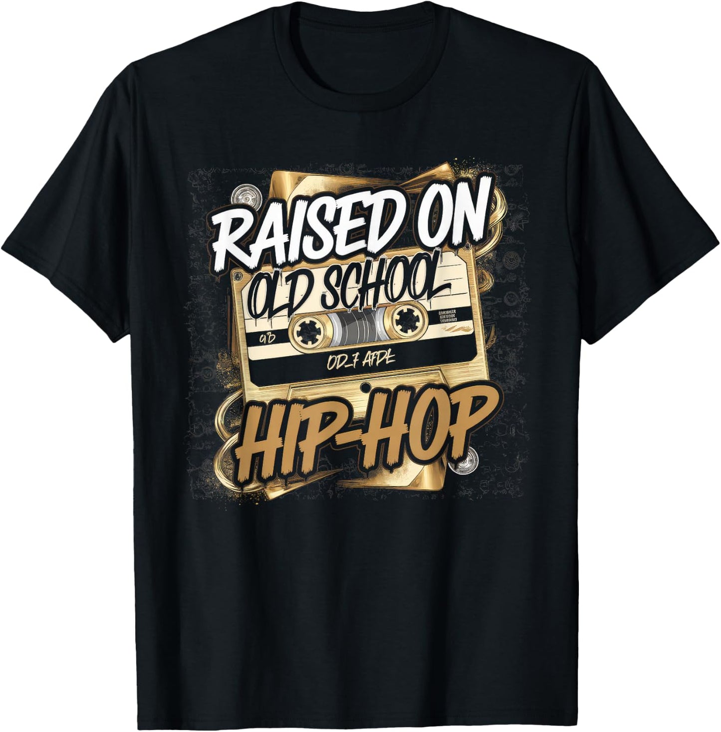 RAISED ON OLD SCHOOL HIP HOP Cassette Graffiti Rap T-Shirt - T-Shirt | Black