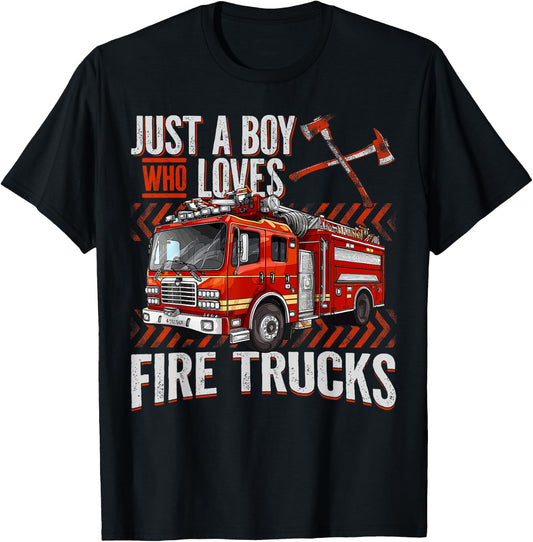 Firefighter Truck Lovers Just A Boy Who Loves Fire Trucks T-Shirt - T-Shirt | Black