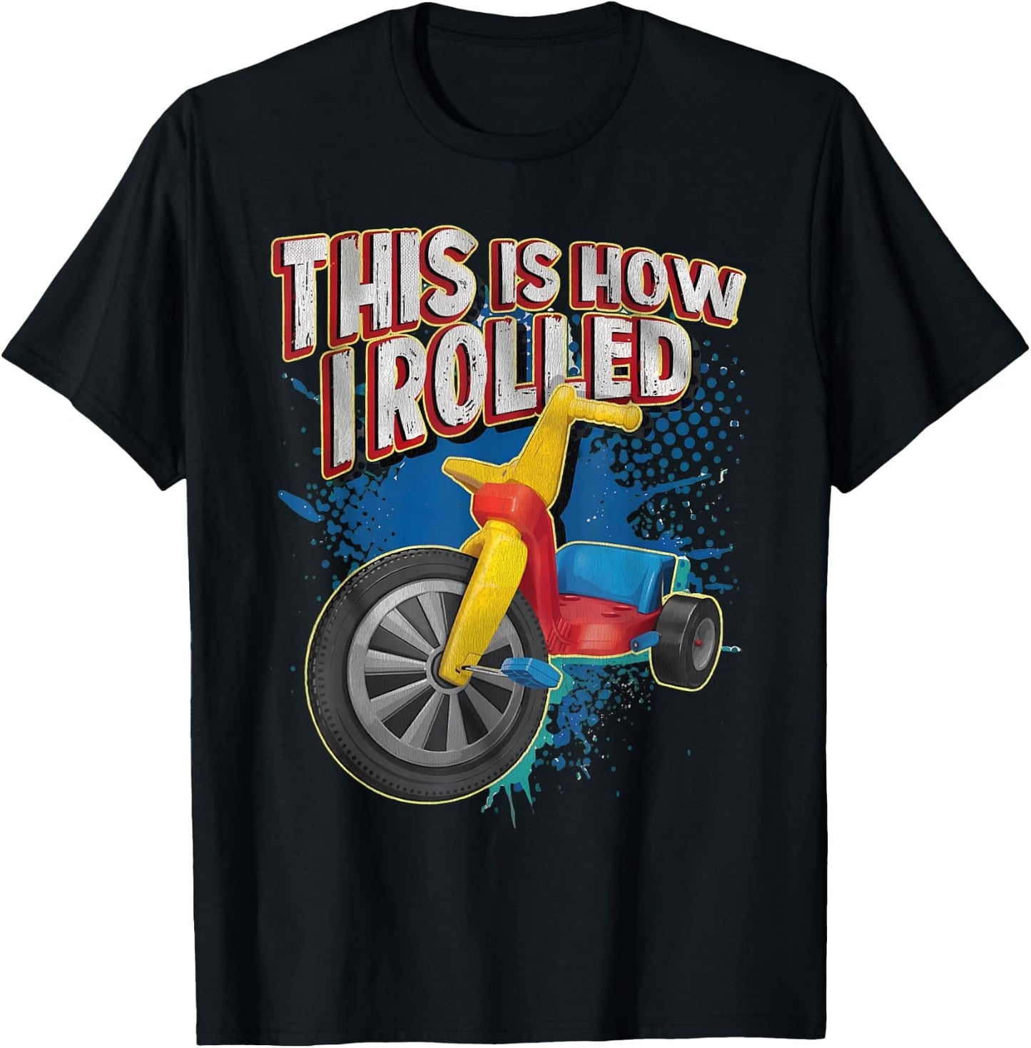 Vintage Funny Tricycle Meme Retro This is How I Rolled T-Shirt - T-Shirt | Black