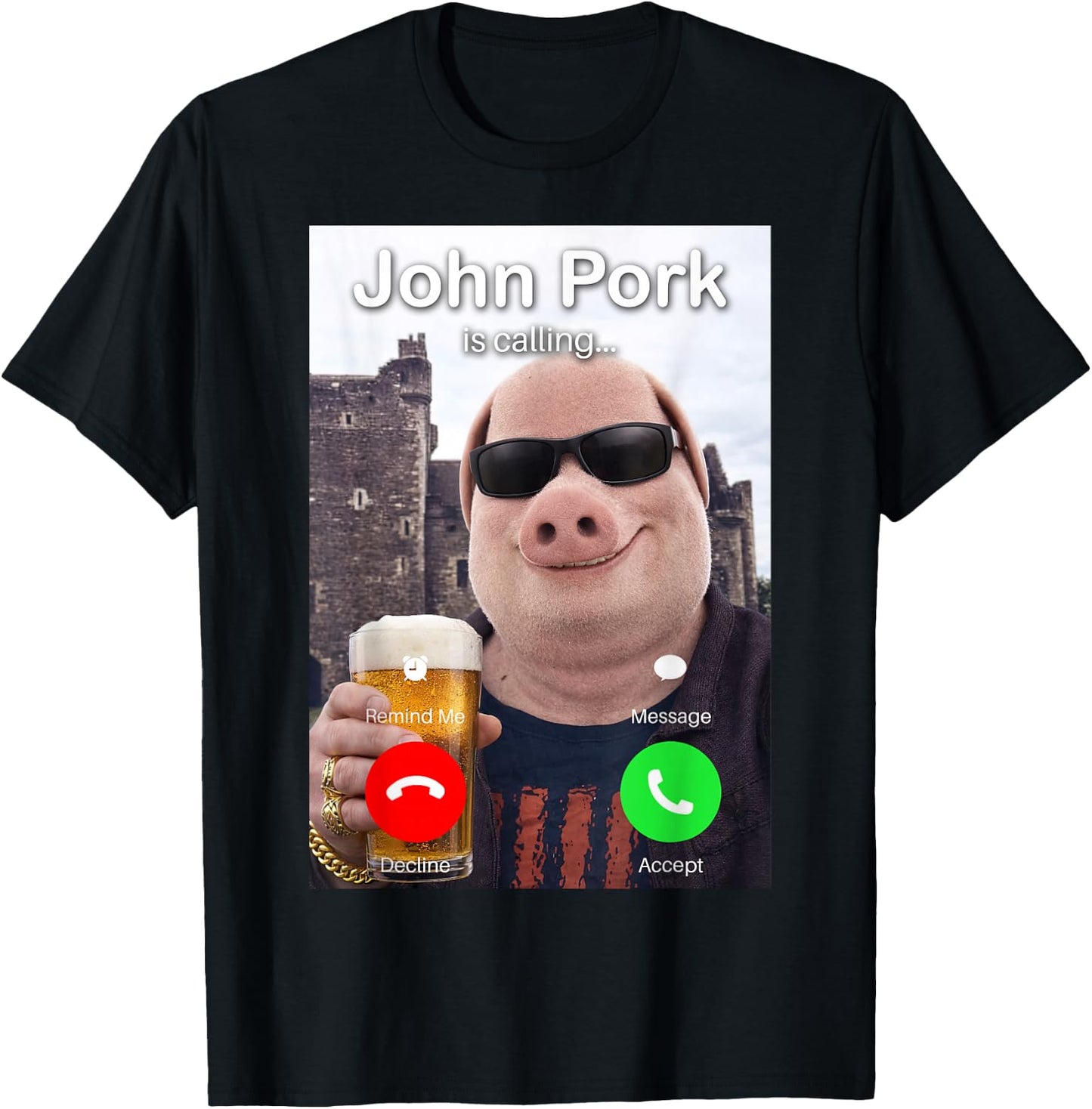 Funny Beer Day John Pork is Calling Meme T-Shirt - T-Shirt | Black
