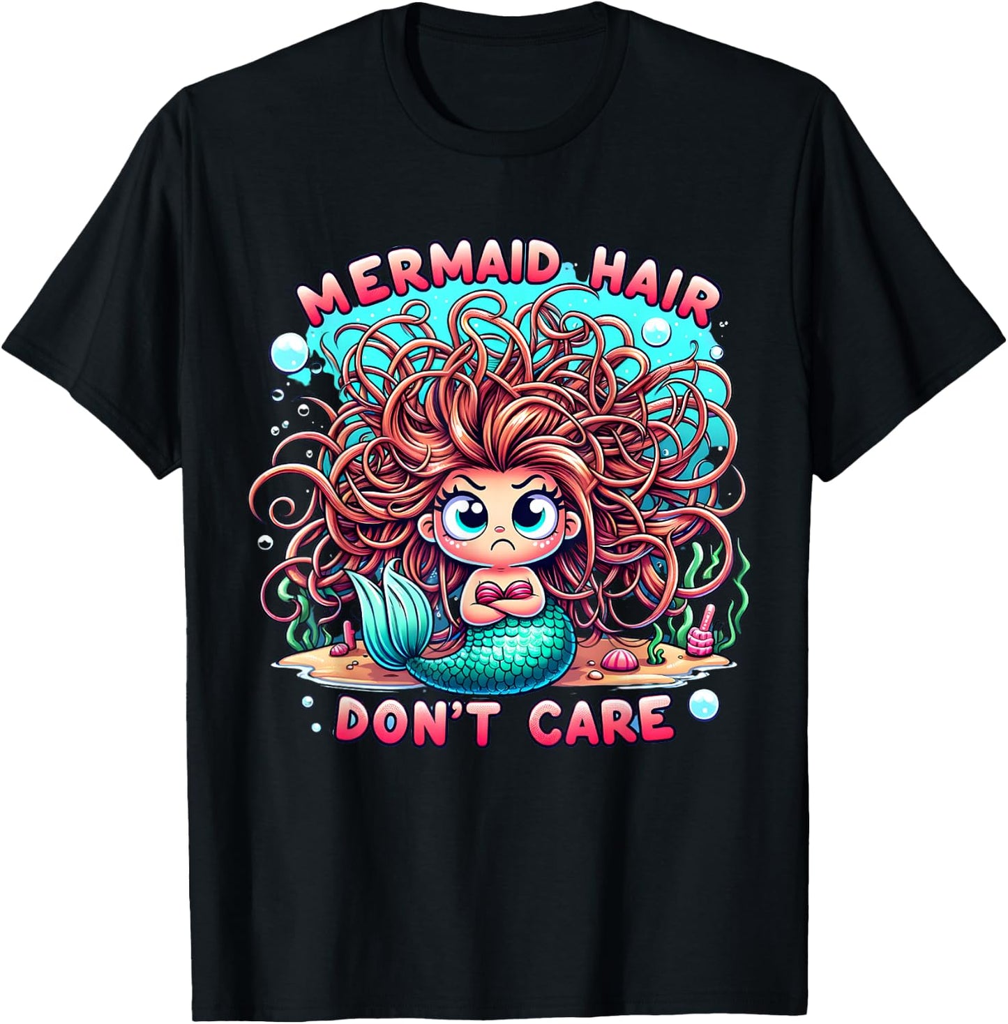 Mermaid Hair Don't Care Core Clothes Cute Women Girls Teens T-Shirt - T-Shirt | Black