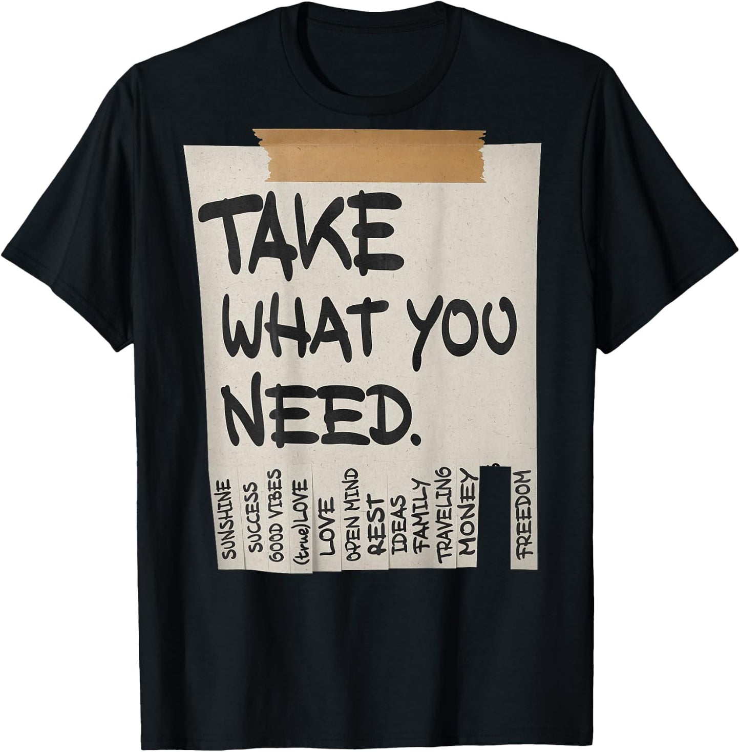 TAKE What You Need X Love Self Love Selflove Back Print T-Shirt - T-Shirt | Black
