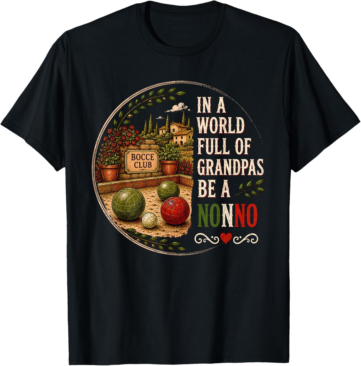 in A World Full of Grandpas Be A Nonno Father's Day Italian T-Shirt - T-Shirt | Black