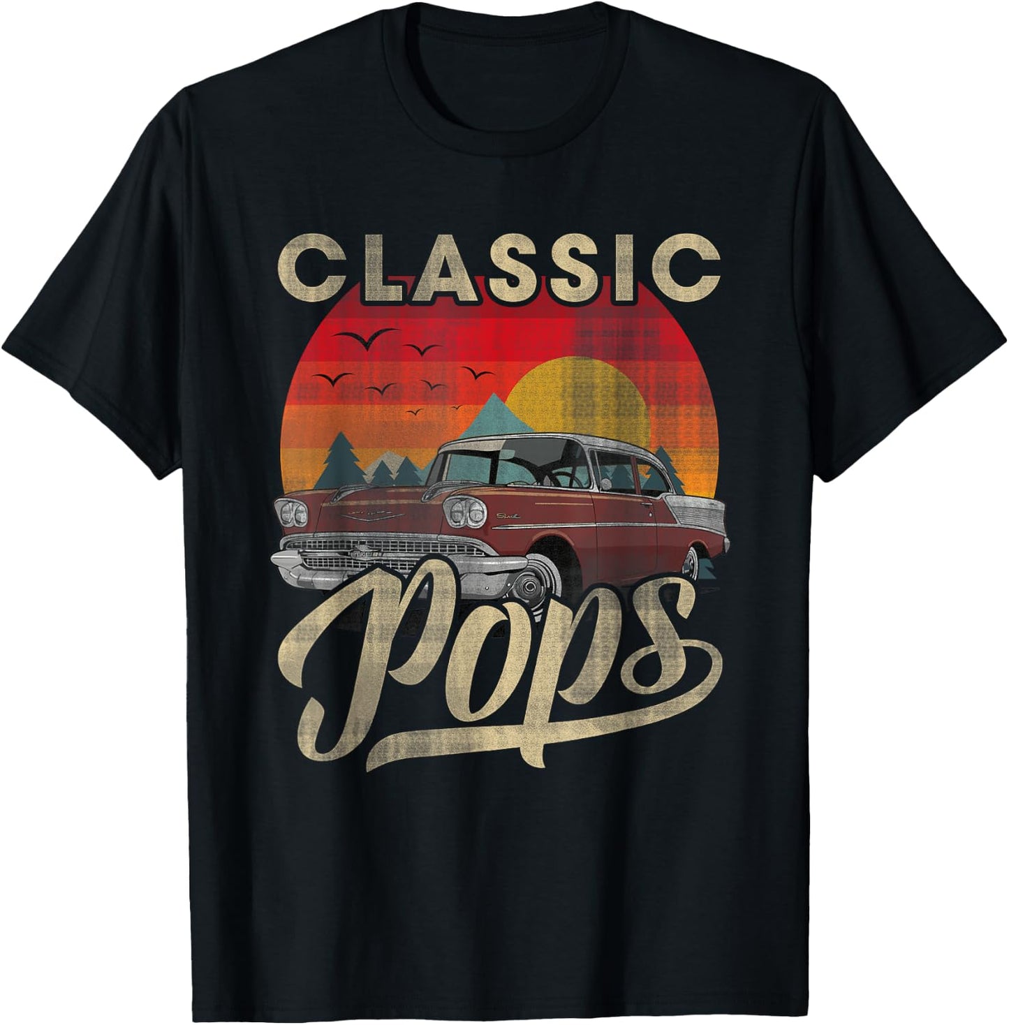 Classic Pops Funny Saying Car Lover Men Dad Papa Grandpa T-Shirt - T-Shirt | Black