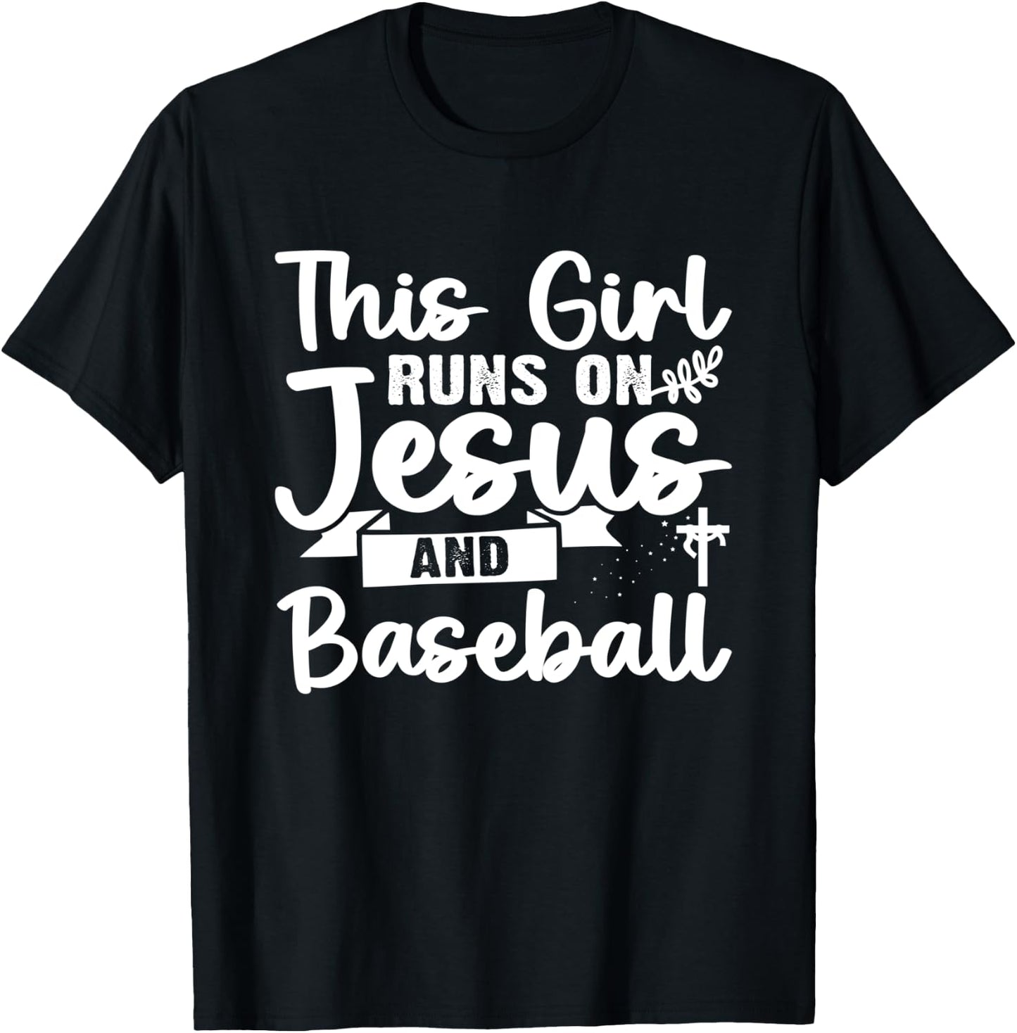 This Girl Runs On Jesus And Baseball T-Shirt - T-Shirt | Black
