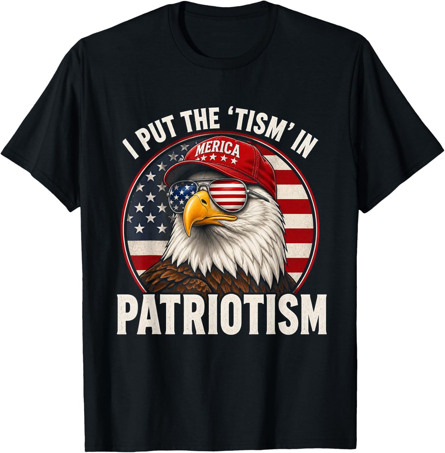 I Put The Tism in Patriotism Athletic Eagle T-Shirt - T-Shirt | Black