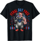 4th of July Feral But Free Since 1776 Funny Raccoon T-Shirt - T-Shirt | Black