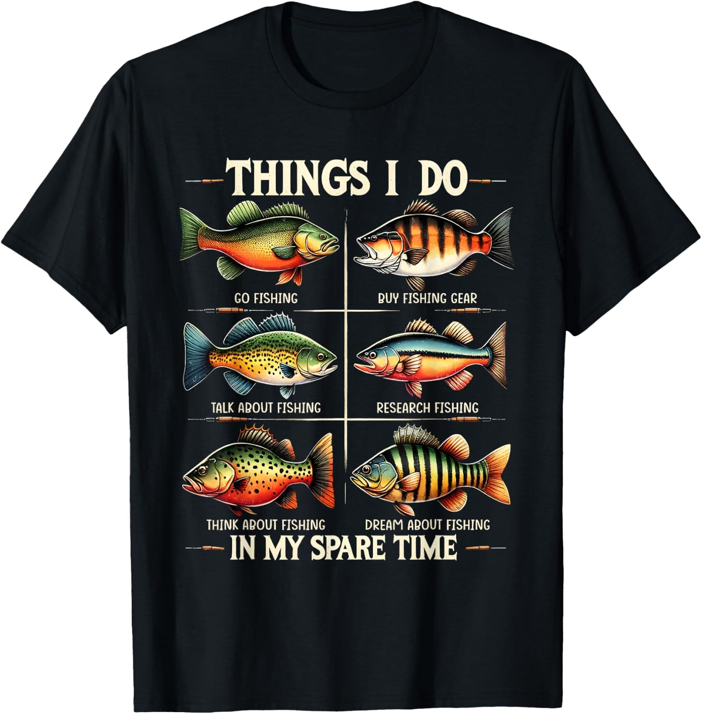 Things I Do In My Spare Time Funny Fishing Fishing Lovers T-Shirt - T-Shirt | Black