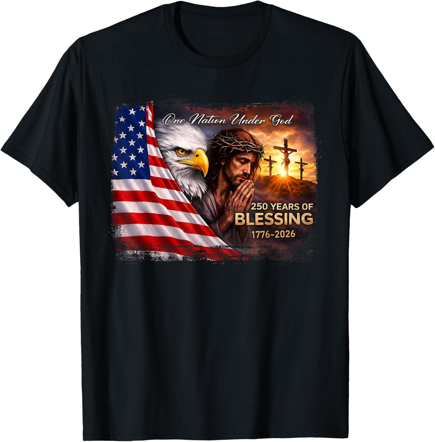 One Nation Under God 250 Years of Blessing Jesus 4th of July T-Shirt - T-Shirt | Black