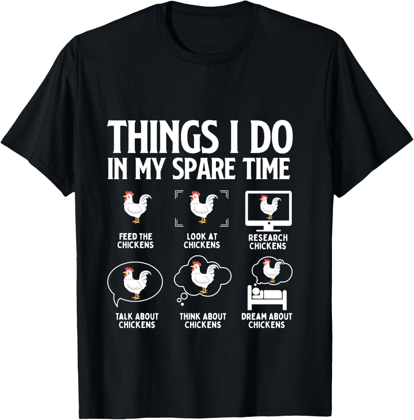 Things I Do in My Spare Time Feed the Chickens - Farming T-Shirt - T-Shirt | Black