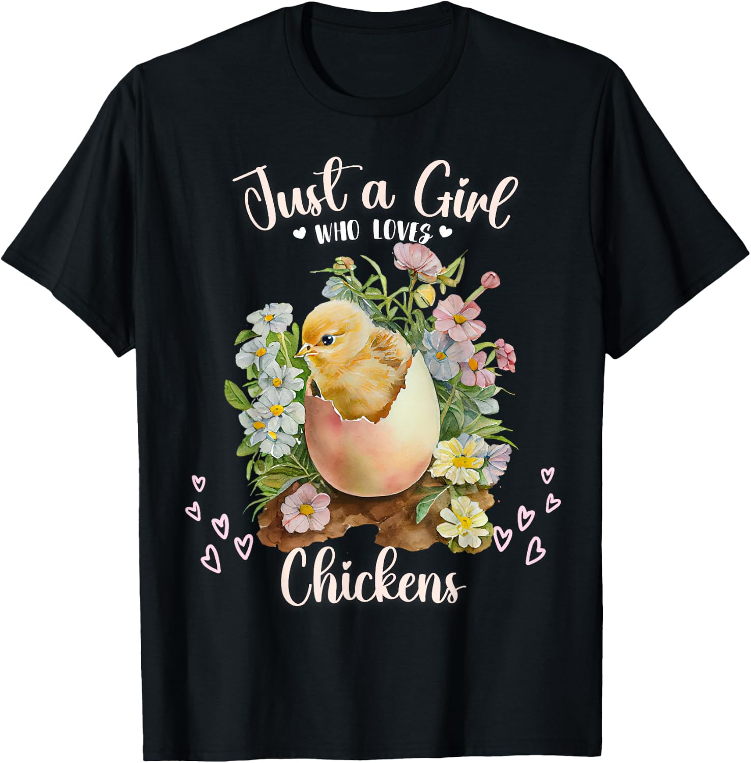 Just a Girl who loves Chickens Cute Baby Chick Hatching T-Shirt - T-Shirt | Black