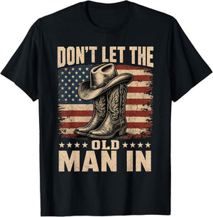 Don't Let The Old Man in Cowboy US Flag T-Shirt - T-Shirt | Black