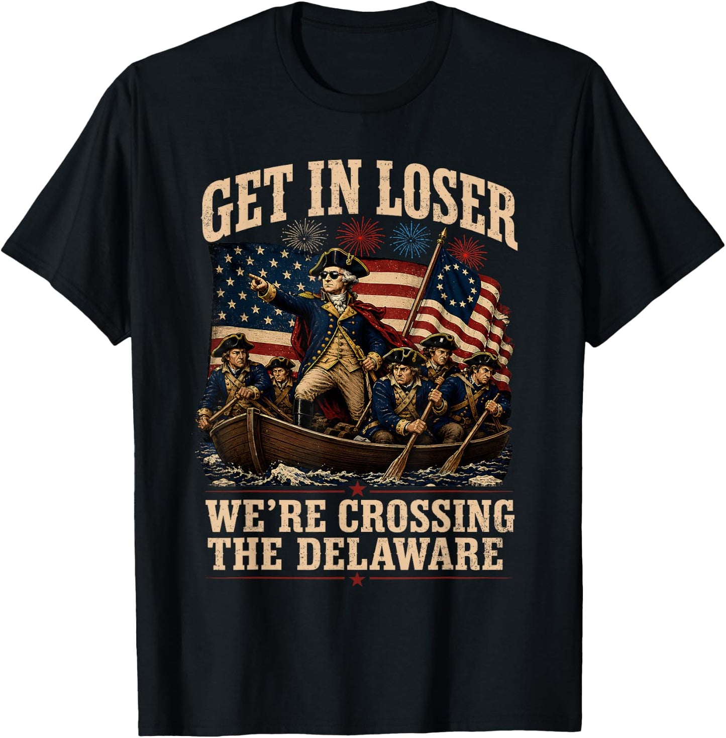 Funny 4th of July Loser, Crossing The Delaware Patriotic Men T-Shirt - T-Shirt | Black