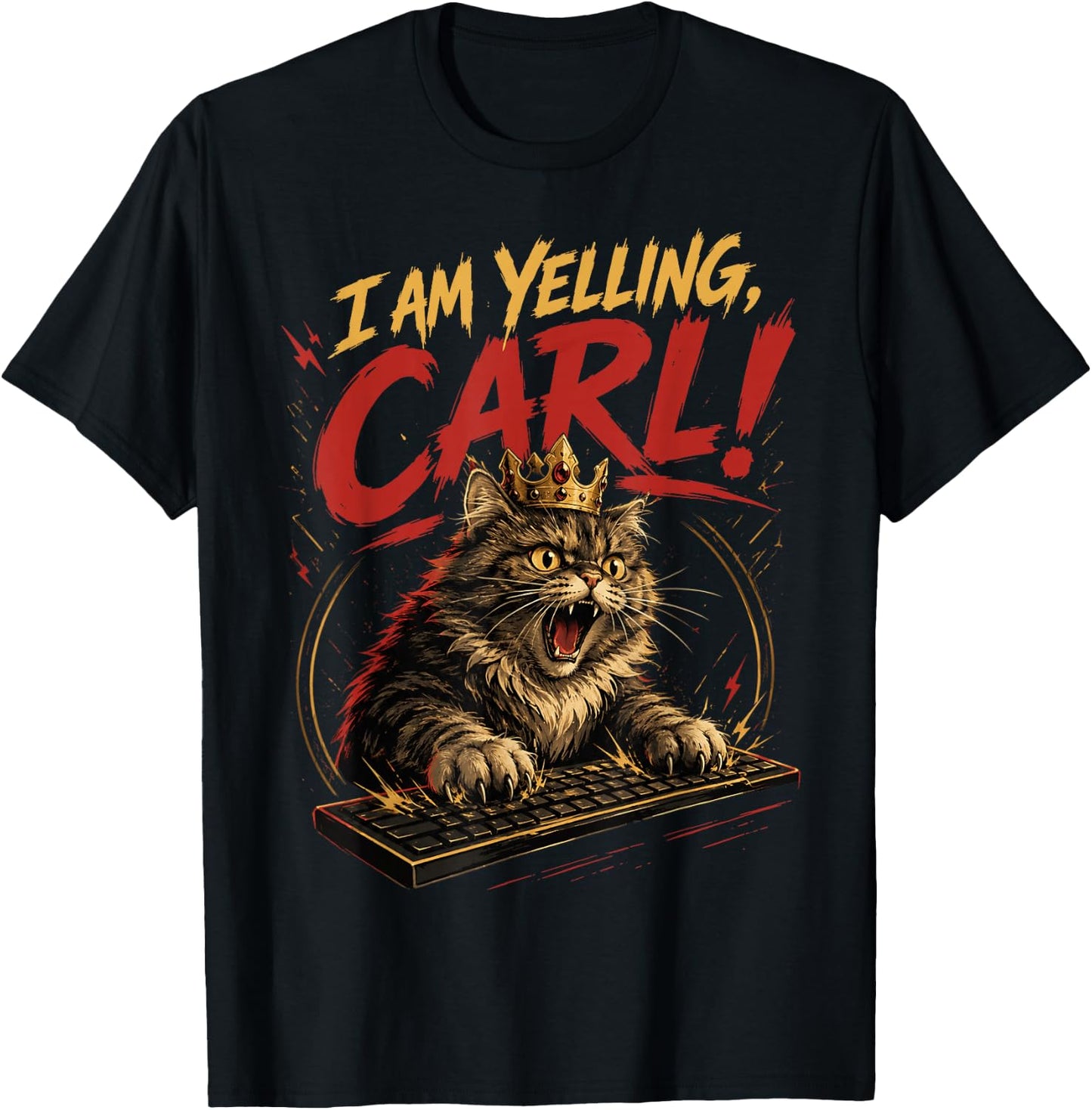 I Am Yelling Carl T-Shirt - T-Shirt | Black