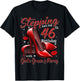 High Heels Stepping Into My 46th Birthday 46 and Fabulous T-Shirt - T-Shirt | Black