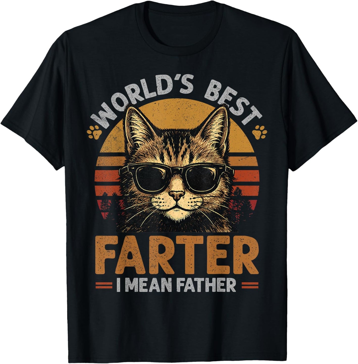 World's Best Farter I Mean Father Father's Day Funny Cat Dad T-Shirt - T-Shirt | Black