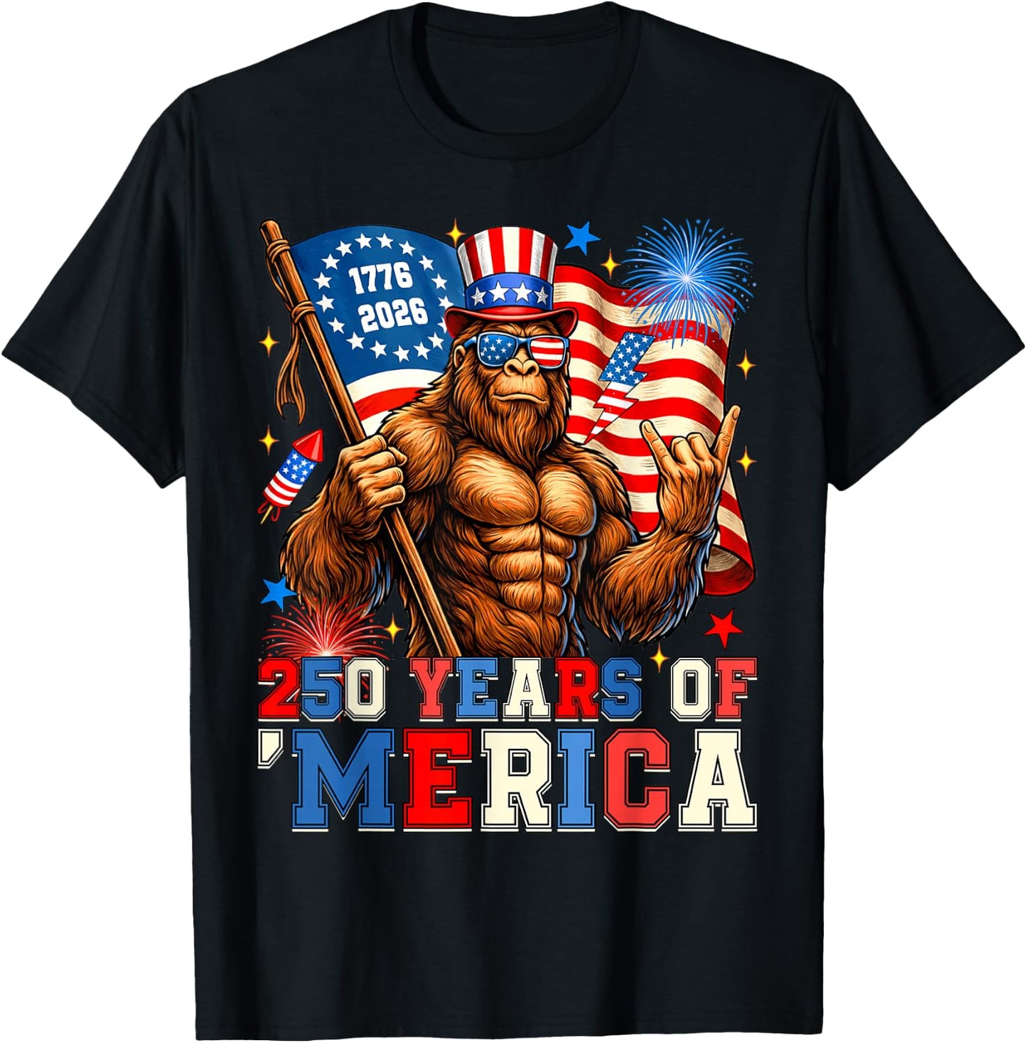 Bigfoot Merica Rock 250 Years American 1776 2026 4th of July T-Shirt - T-Shirt | Black