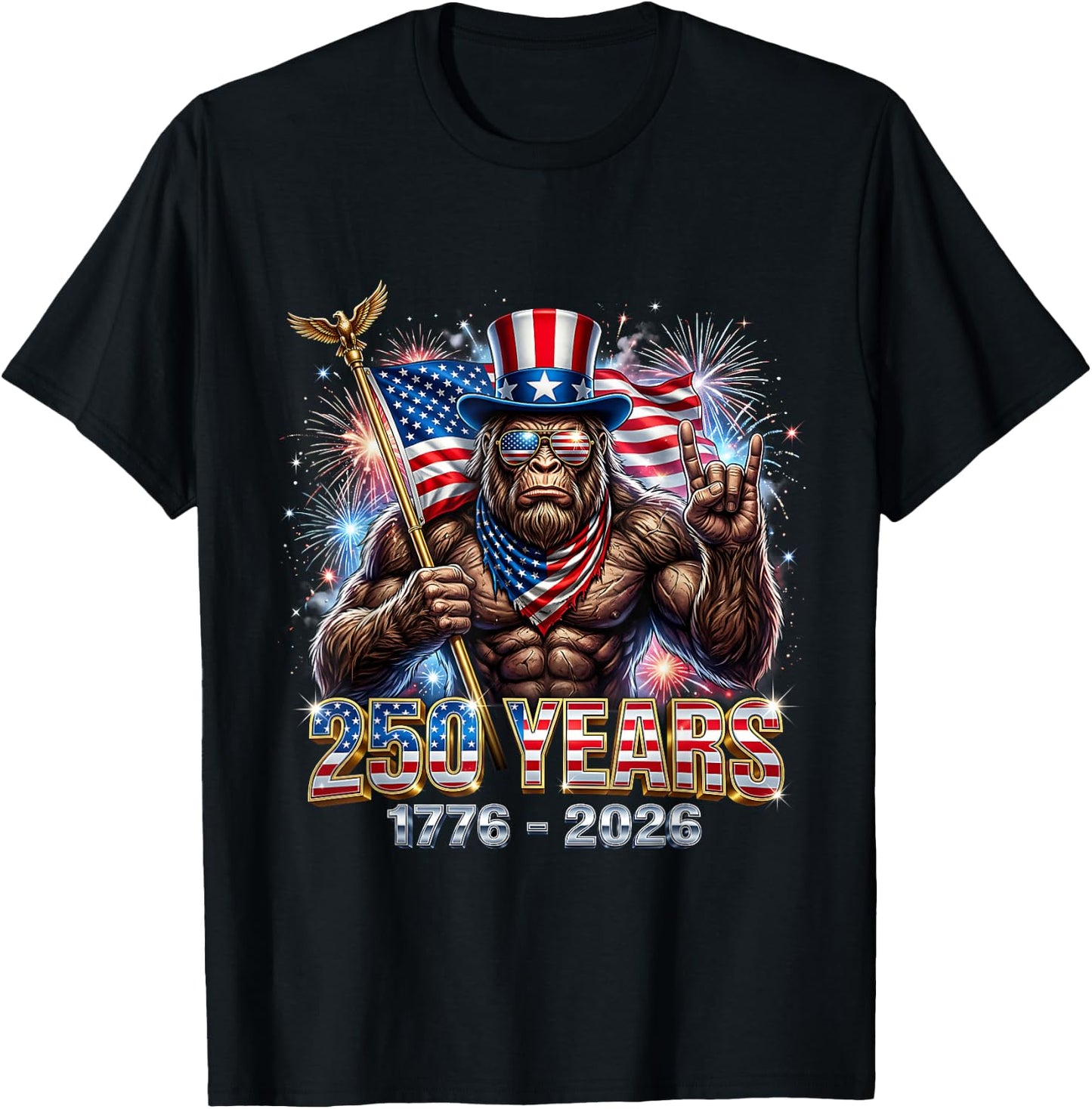 250 Years 1776 2026 Patriotic Bigfoot USA Celebration T-Shirt - T-Shirt | Black