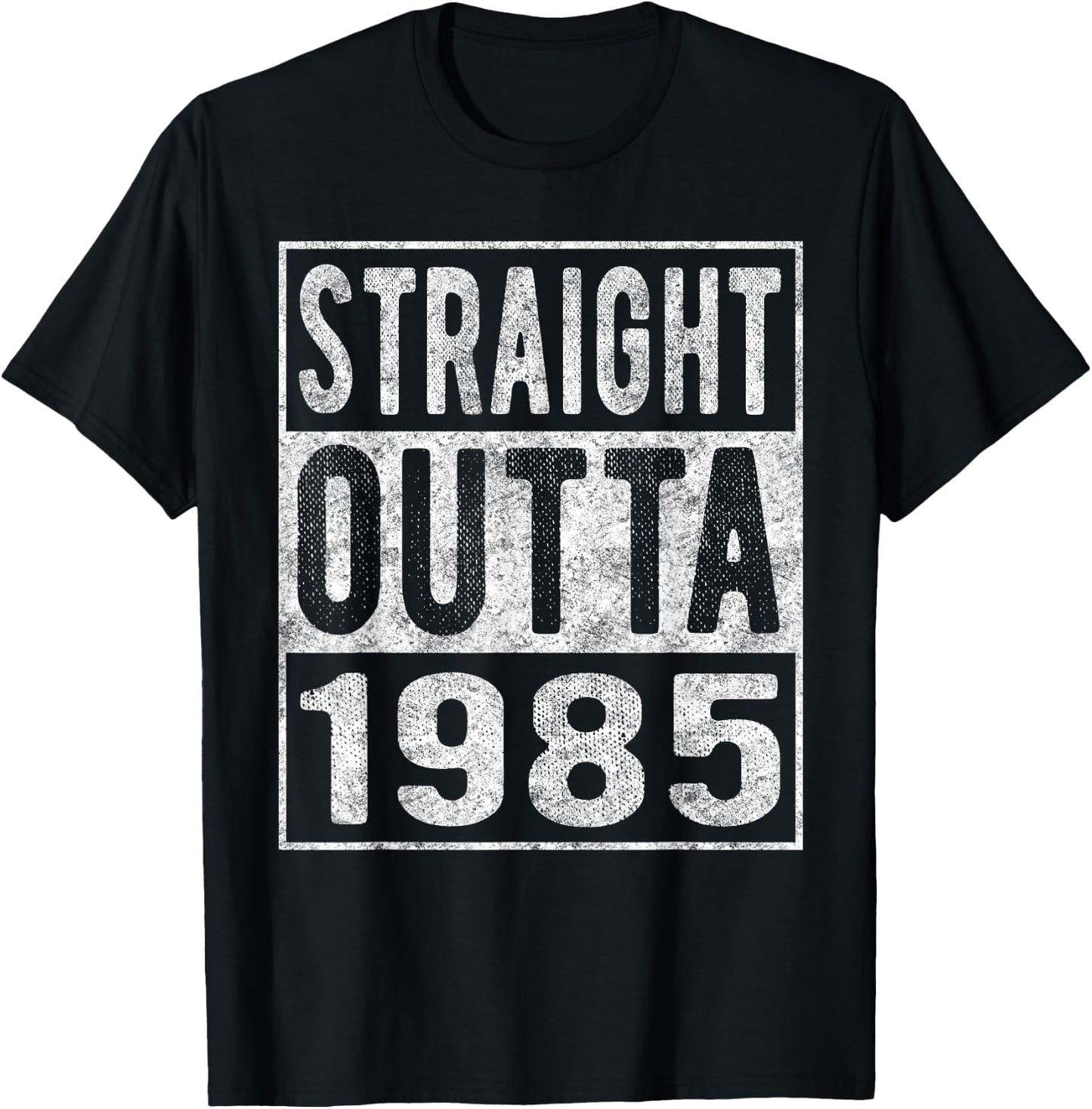 Straight Outta 1985, Fun Distressed Born 1985 Birthday Gift T-Shirt - T-Shirt | Black