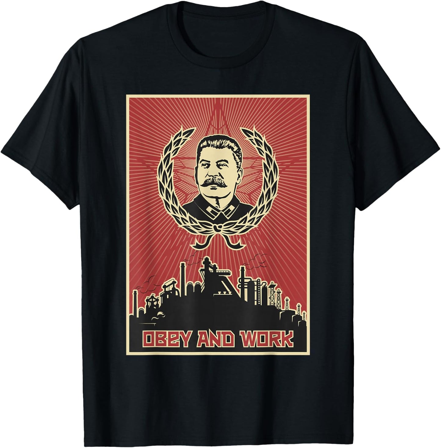 Obey and Work Stalin SOVI8 Vintage Propaganda. T-Shirt - T-Shirt | Black