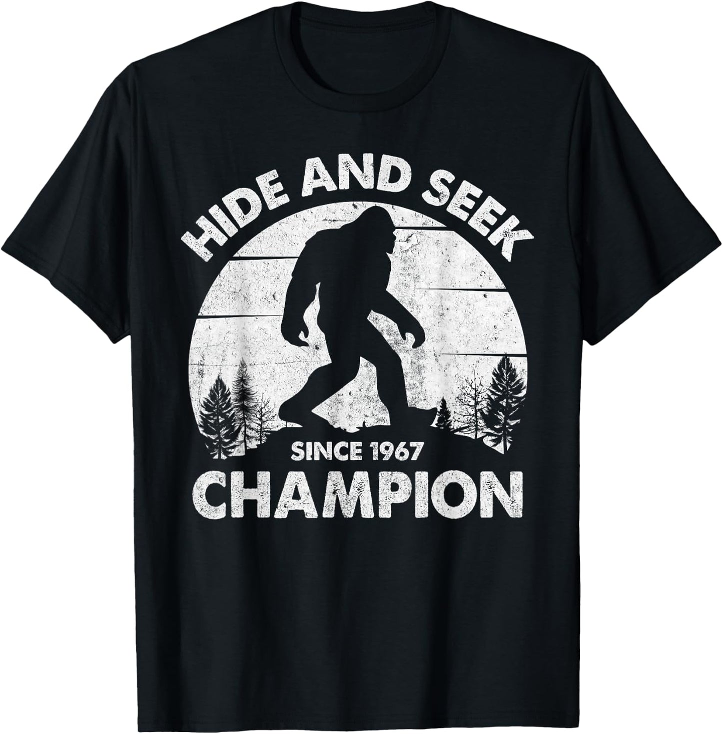 Hide and Seek Champion Bigfoot Funny Squatch Men Women Kids T-Shirt - T-Shirt | Black