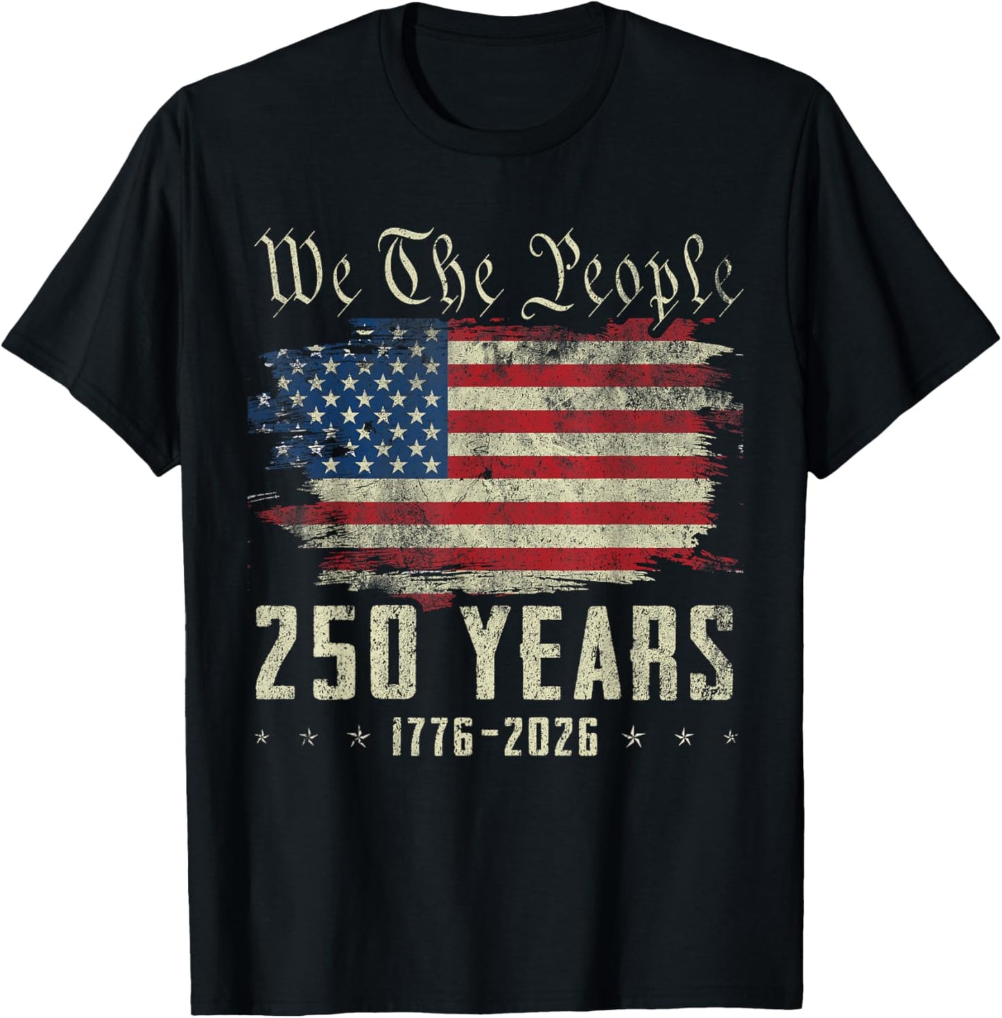 250 Years US Flag 250th Anniversary American Birthday USA T-Shirt - T-Shirt | Black