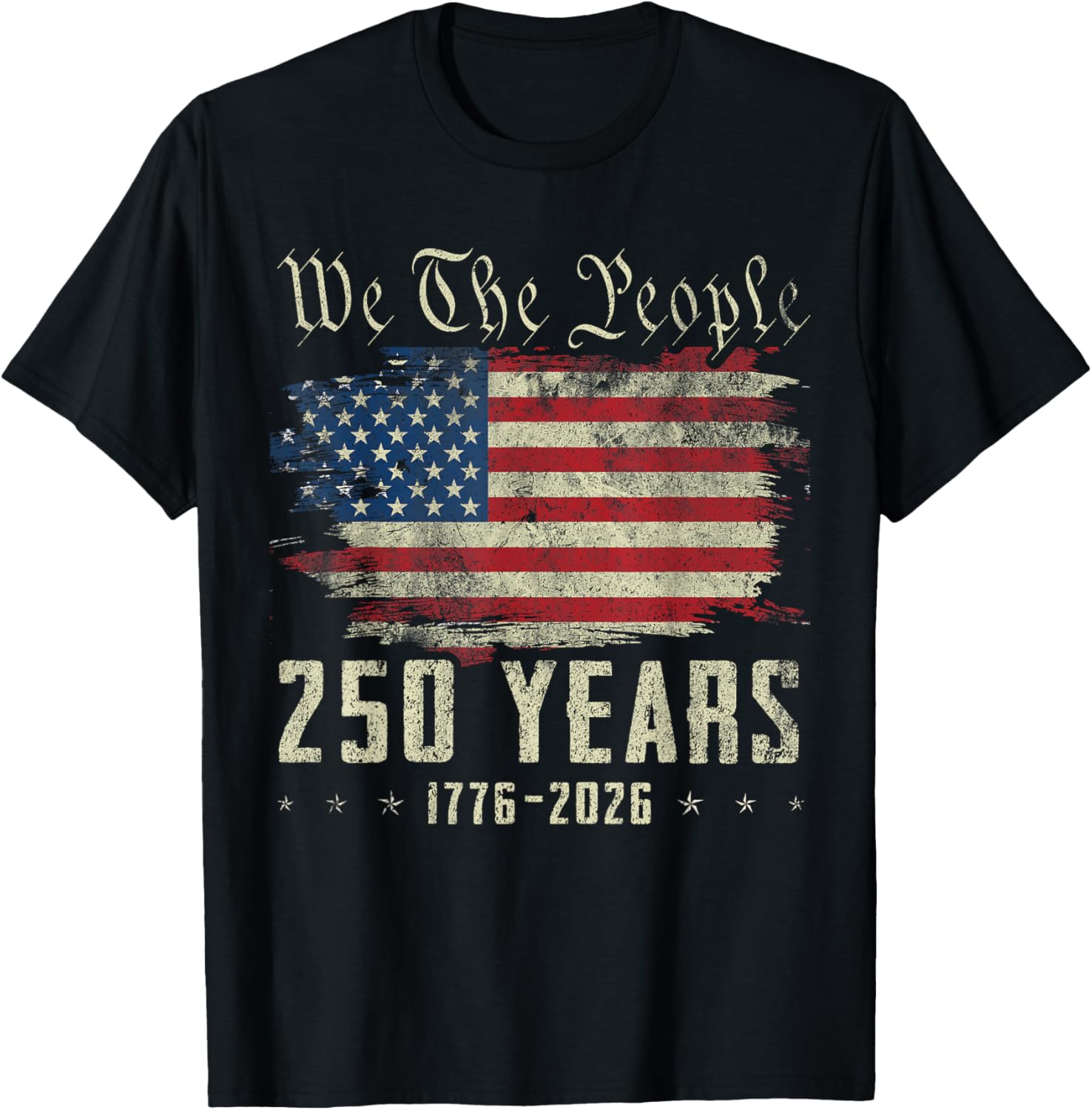 250 Years US Flag 250th Anniversary American Birthday USA T-Shirt - T-Shirt | Black