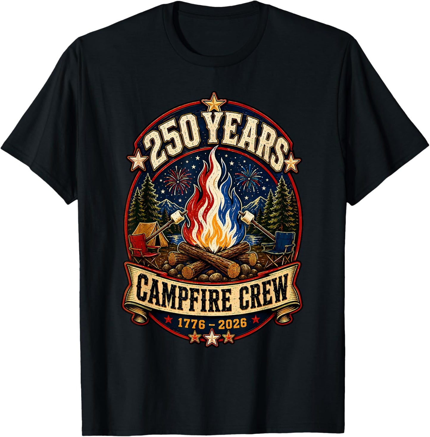 250 Years Campfire Crew 1776 2026 250th 4th July Camping T-Shirt - T-Shirt | Black