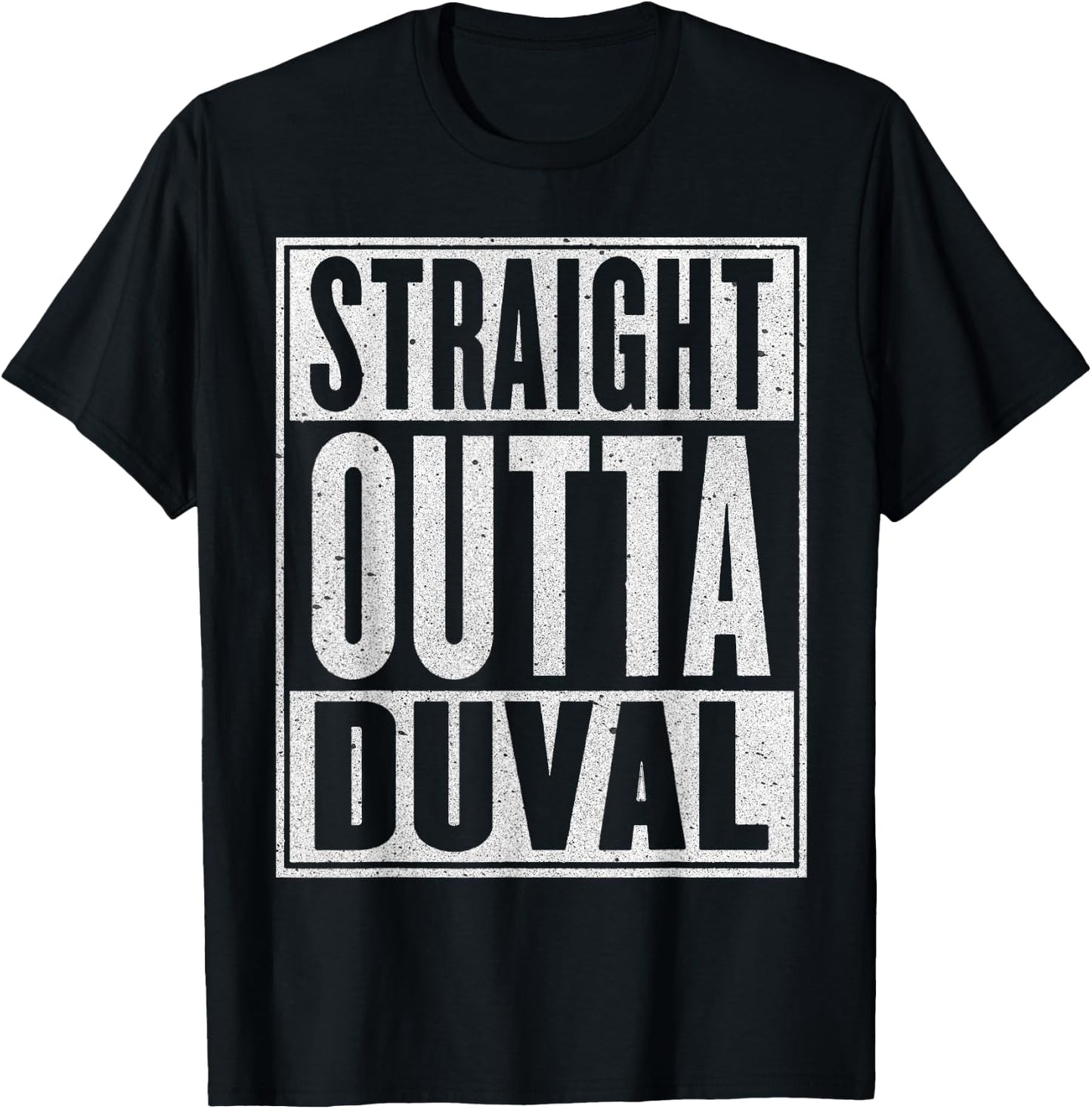 Straight Outta Duval Gift Funny USA Traveler T-Shirt - T-Shirt | Black