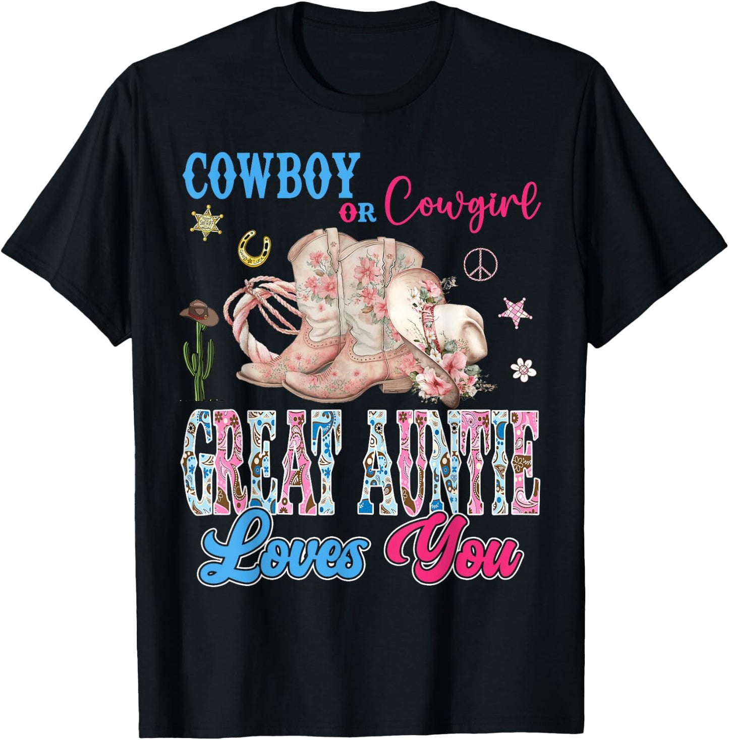 Cowboy Or Cowgirl Great Auntie Loves You Gender Reveal Party T-Shirt - T-Shirt | Black