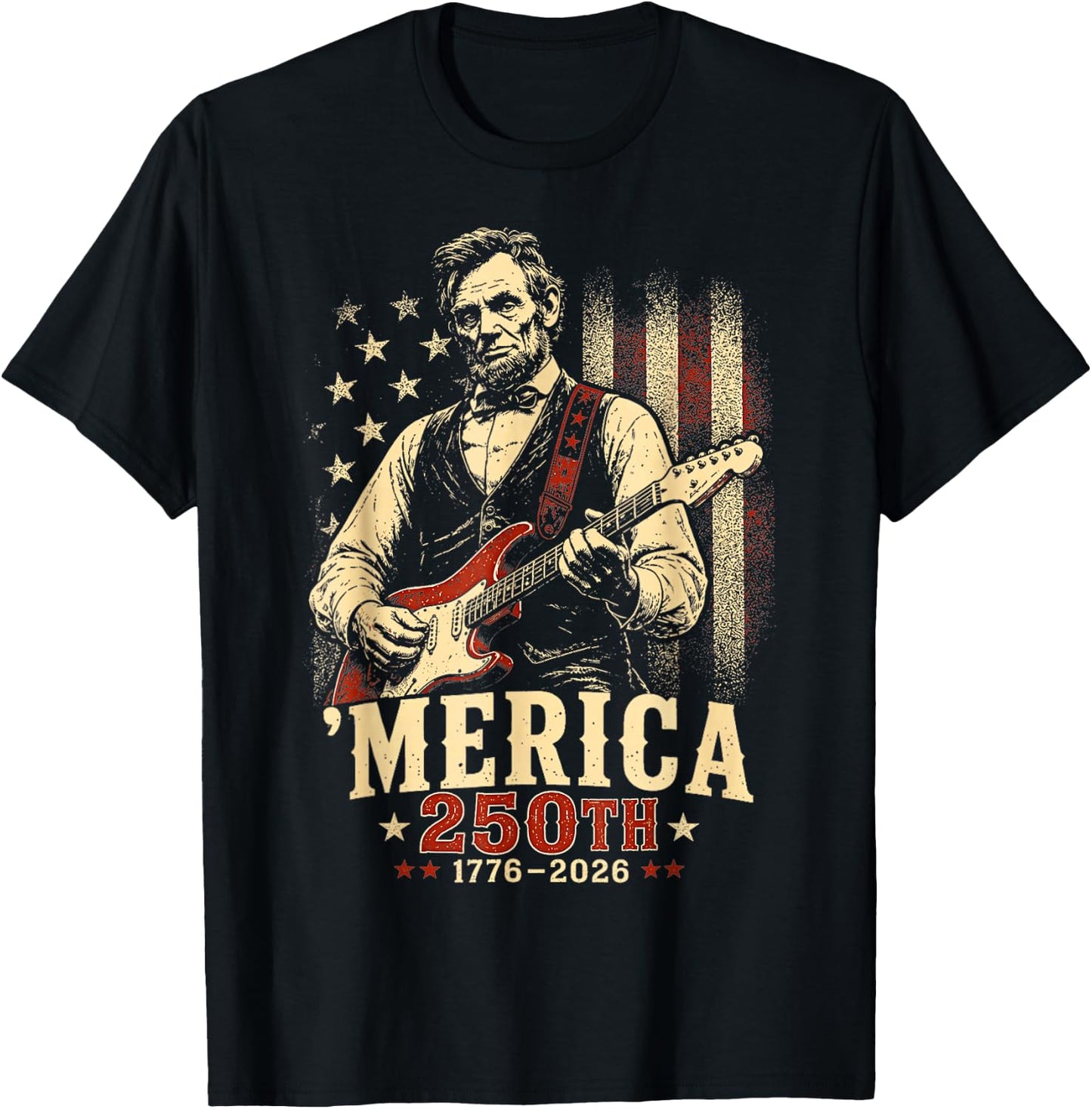 Funny Merica Abraham Lincoln 250 Anniversary American Flag T-Shirt - T-Shirt | Black