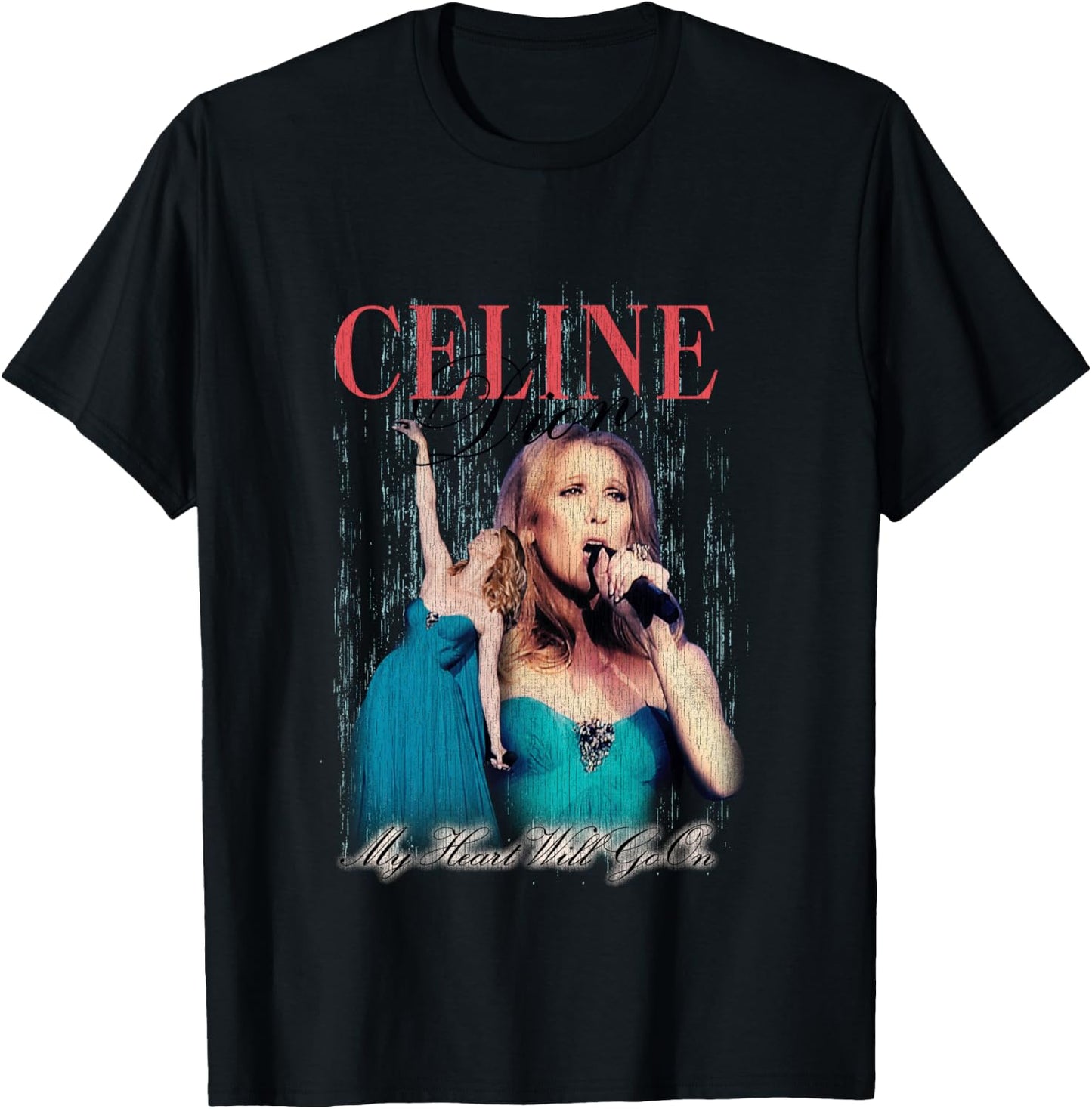 Official Celine Dion My Heart Will Go On T-Shirt - T-Shirt | Black