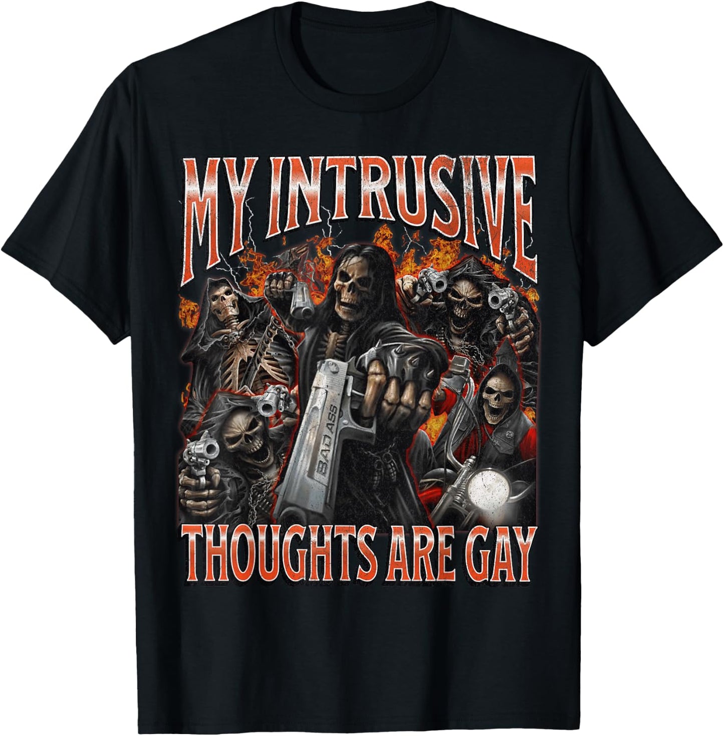 My Intrusive Thoughts Are Gay Funny Hard Skeleton Meme T-Shirt - T-Shirt | Black